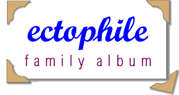 An Ectophile Family Album